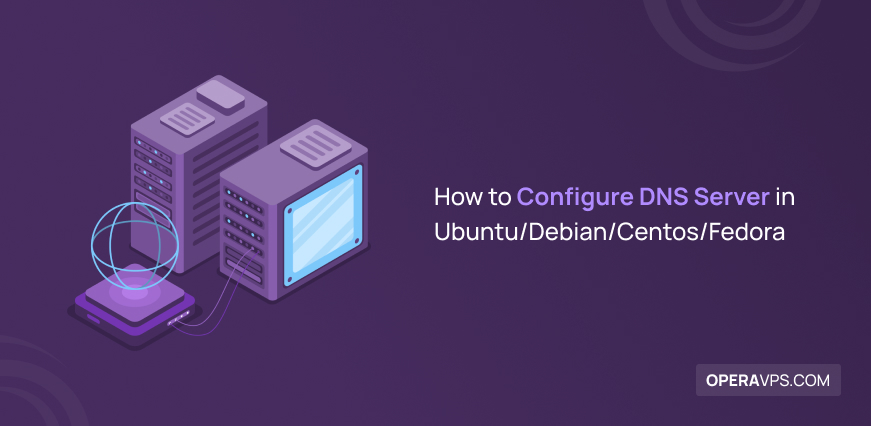 How to Configure DNS Server in Linux