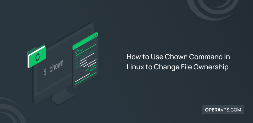 Learn to Use Chown Command in Linux
