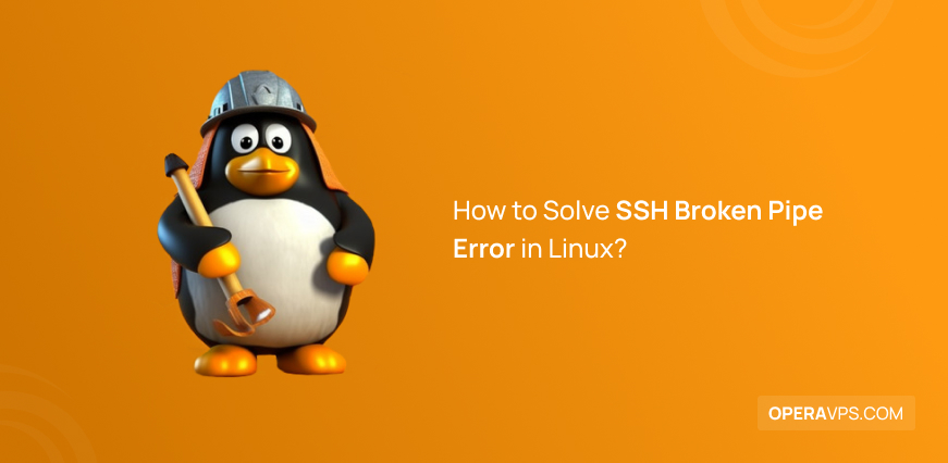 Solve SSH Broken Pipe Error in Linux