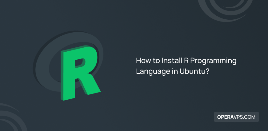 Complete Guide to Install R Programming Language in Ubuntu