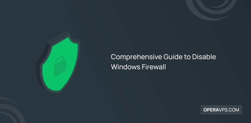 How to Disable Windows Firewall