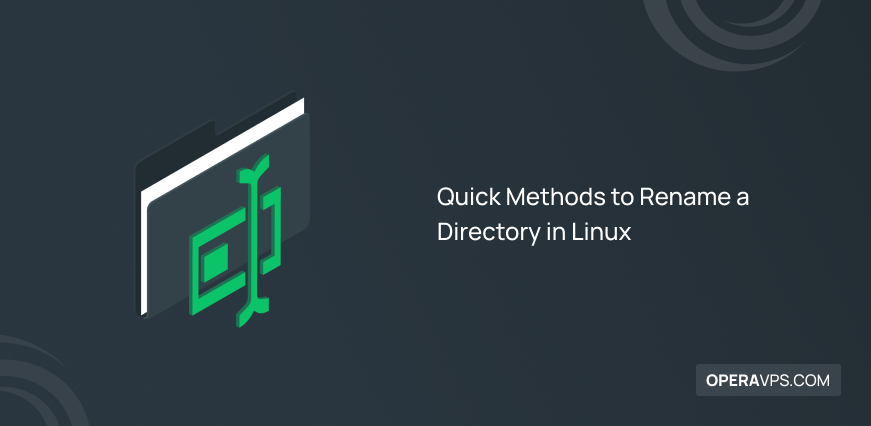 Methods to Rename a Directory in Linux