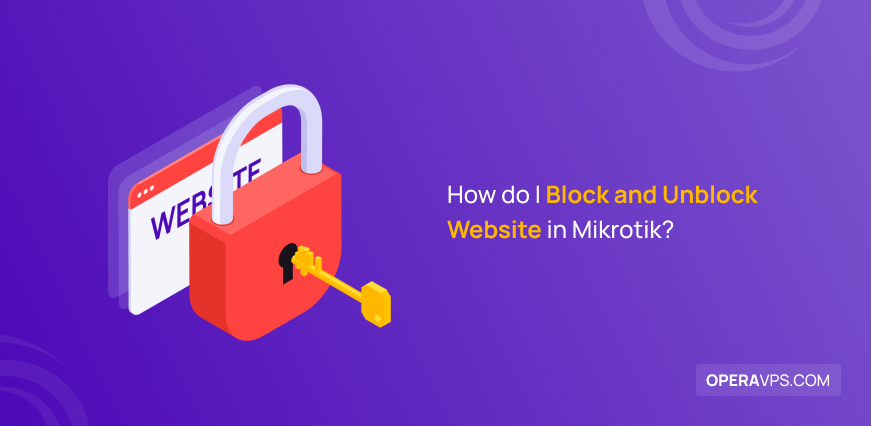 Block and Unblock Website on Mikrotik