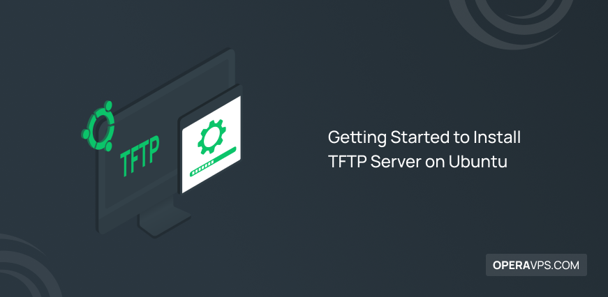 How to Install TFTP Server on Ubuntu