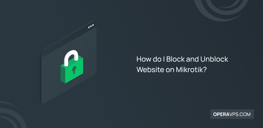 Best Method to Block Website on Mikrotik