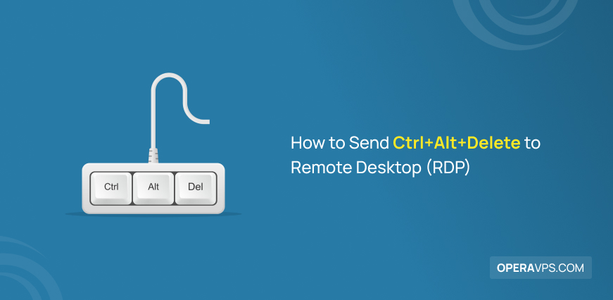 Send Ctrl+Alt+Delete to Remote Desktop