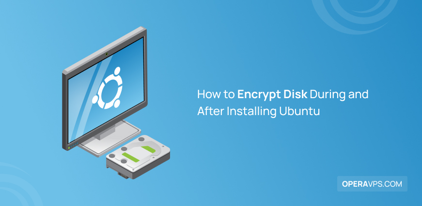 Encrypt Disk in Ubuntu