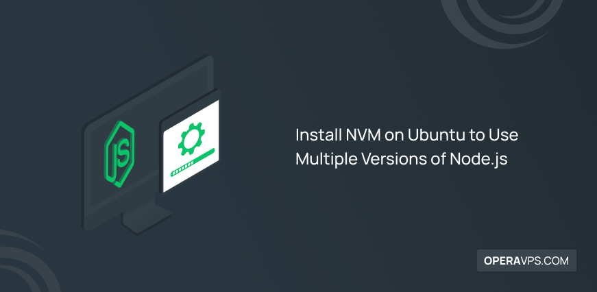 Steps to Install NVM on Ubuntu
