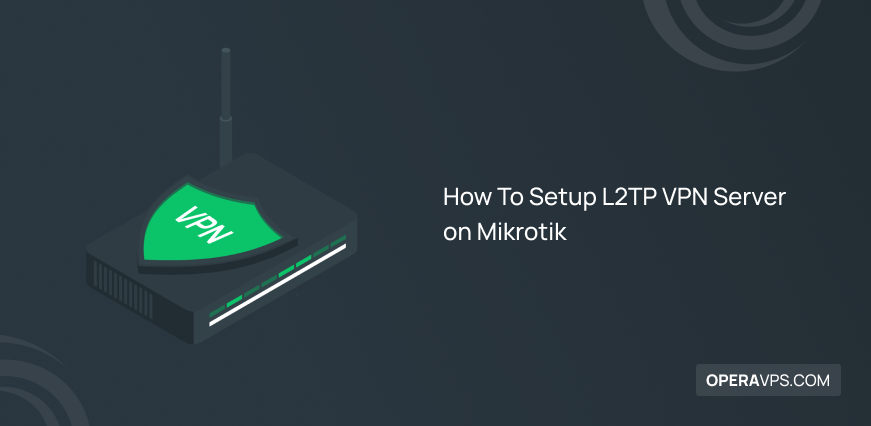Setup L2TP VPN Server on VPS