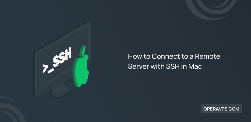 Connect to a Remote Server with SSH on Mac