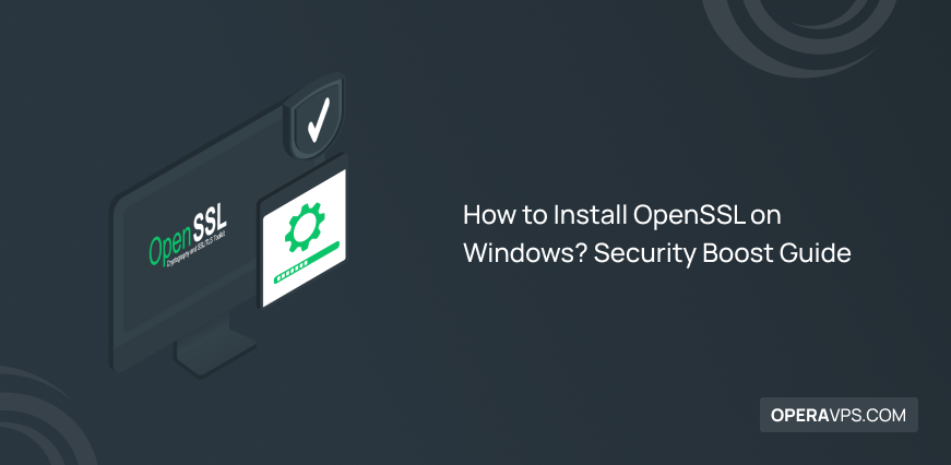 How to Install OpenSSL on Windows?