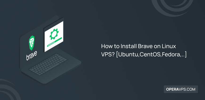 Install Brave on Linux VPS