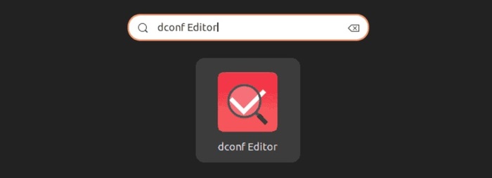 Open dconf Editor app