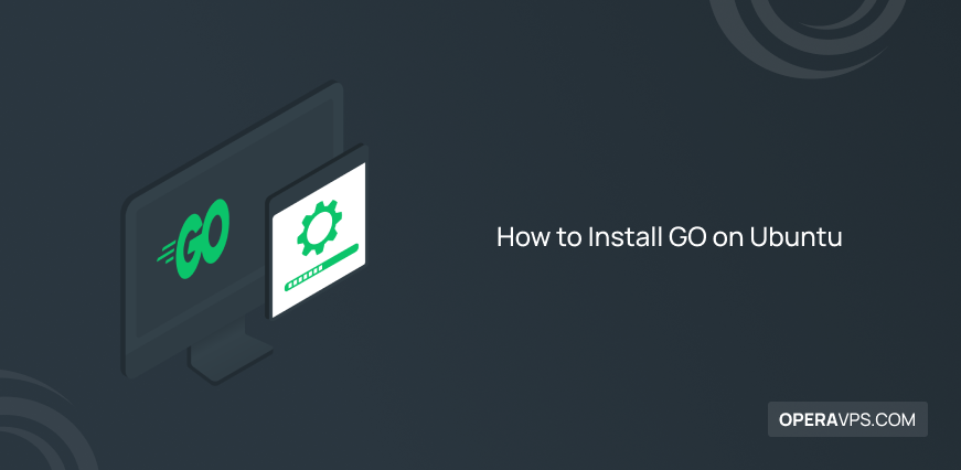 5 Easy Steps to Install Go on Ubuntu