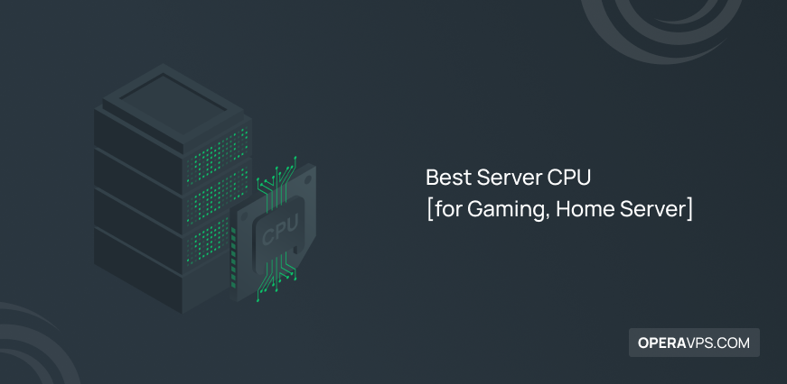 Best Server CPU