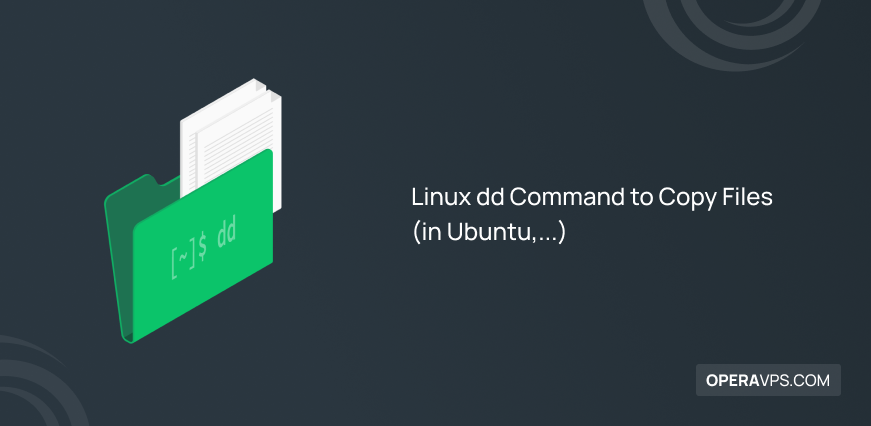 Linux dd Command to Copy Files